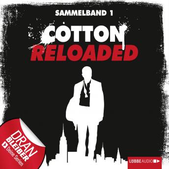 Jerry Cotton - Cotton Reloaded, Sammelband 1: Folgen 1-3