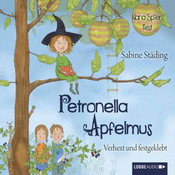 [German] - Petronella Apfelmus, Teil 1: Verhext und festgeklebt