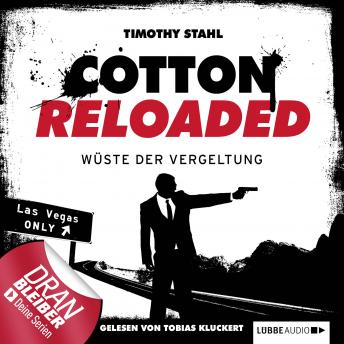 [German] - Jerry Cotton - Cotton Reloaded, Folge 24: Wüste der Vergeltung