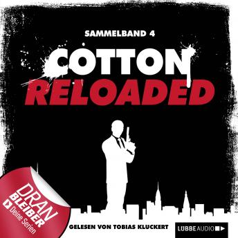 [German] - Jerry Cotton - Cotton Reloaded, Sammelband 4: Folgen 10-12