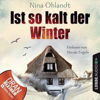 [German] - Ist so kalt der Winter - John Benthien: Die Jahreszeiten-Reihe - Nordsee-Krimi Kurzgeschichte 5 (Ungekürzt)