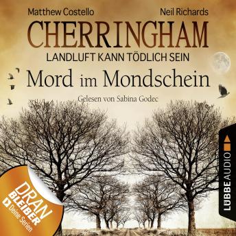 [German] - Cherringham - Landluft kann tödlich sein, Folge 3: Mord im Mondschein (DEU): Gekürzt
