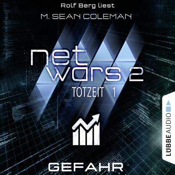 [German] - Netwars - Totzeit, Folge 1: Gefahr