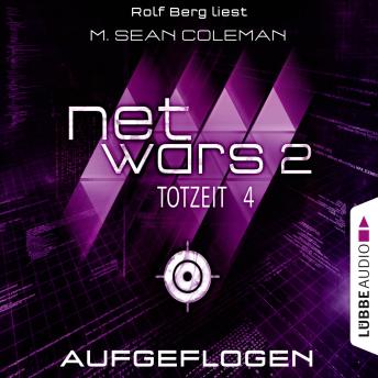 [German] - Netwars - Totzeit, Folge 4: Aufgeflogen