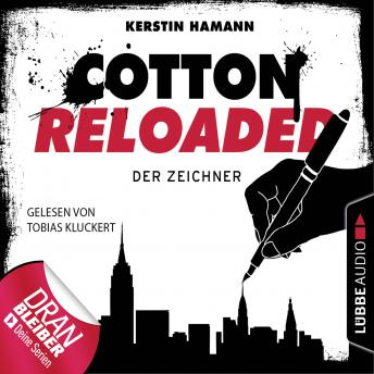 [German] - Jerry Cotton - Cotton Reloaded, Folge 33: Der Zeichner