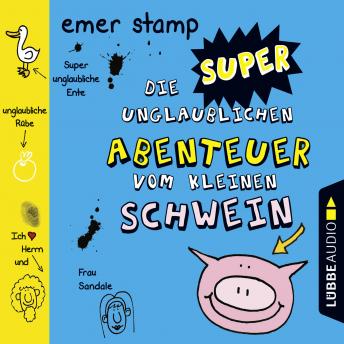 [German] - Die super unglaublichen Abenteuer vom kleinen Schwein