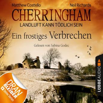 [German] - Cherringham - Landluft kann tödlich sein, Folge 8: Ein frostiges Verbrechen