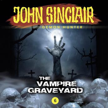Episode 6: The Vampire Graveyard