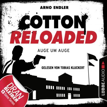 [German] - Jerry Cotton - Cotton Reloaded, Folge 34: Auge um Auge