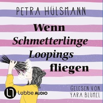 Wenn Schmetterlinge Loopings fliegen - Hamburg-Reihe, Teil 2 (Ungekürzt) sample.