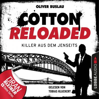 [German] - Cotton Reloaded, Folge 37: Killer aus dem Jenseits