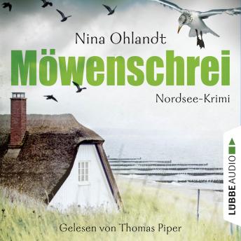 [German] - Möwenschrei - John Benthiens zweiter Fall. Nordsee-Krimi (Ungekürzt)