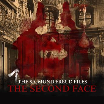 Historical Psycho Thriller Series - The Sigmund Freud Files, Episode 1: The Second Face