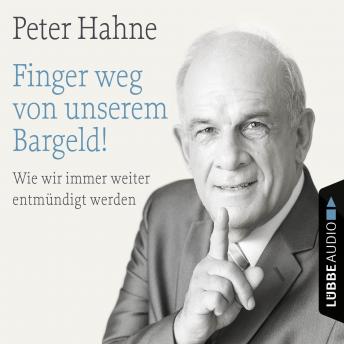 [German] - Finger weg von unserem Bargeld! - Wie wir immer weiter entmündigt werden