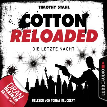 [German] - Jerry Cotton, Cotton Reloaded, Die letzte Nacht (Serienspecial)