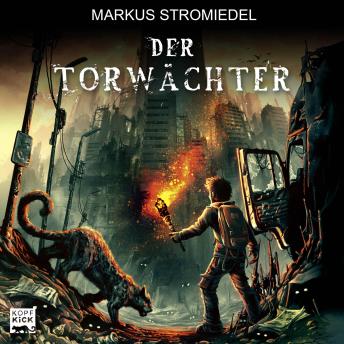 [German] - Der Torwächter - Der Torwächter, Teil 1: Ungekürzt