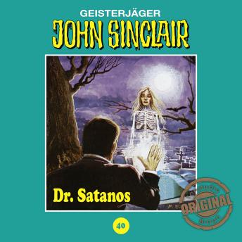 [German] - John Sinclair, Tonstudio Braun, Folge 40: Dr. Satanos
