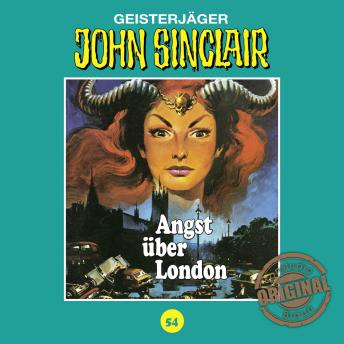 [German] - John Sinclair, Tonstudio Braun, Folge 54: Angst über London
