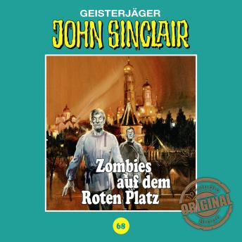 [German] - John Sinclair, Tonstudio Braun, Folge 68: Zombies auf dem Roten Platz (Gekürzt)