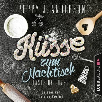 [German] - Taste of Love - Küsse zum Nachtisch - Die Köche von Boston 2 (Gekürzt)