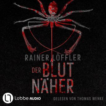 [German] - Der Blutnäher - Martin Abel 3 (Gekürzt)