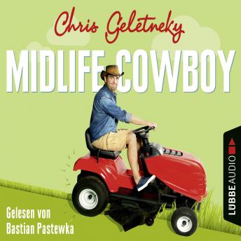 Midlife-Cowboy, Audio book by Chris Geletneky