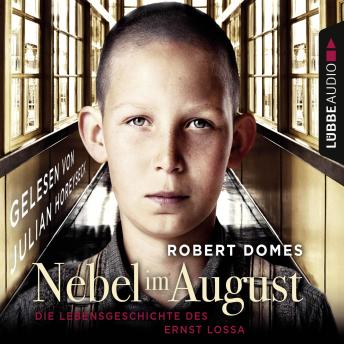 [German] - Nebel im August - Die Lebensgeschichte des Ernst Lossa