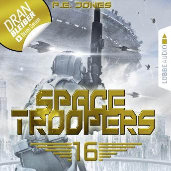 [German] - Space Troopers, Folge 16: Ruhm und Ehre (Ungekürzt)