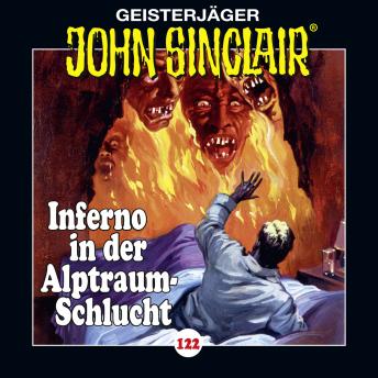 [German] - John Sinclair, Folge 122: Inferno in der Alptraum-Schlucht. Teil 4 von 4