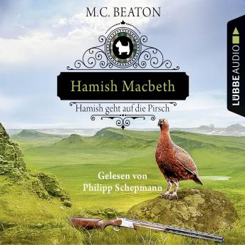 [German] - Hamish Macbeth geht auf die Pirsch - Schottland-Krimis 2 (Gekürzt)