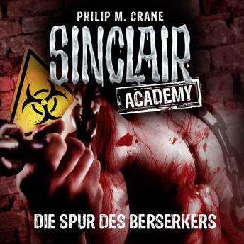 [German] - John Sinclair, Sinclair Academy, Folge 9: Die Spur des Berserkers