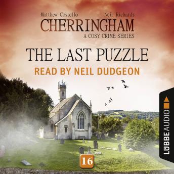 Last Puzzle - Cherringham - A Cosy Crime Series: Mystery Shorts 16 (Unabridged), Neil Richards, Matthew Costello