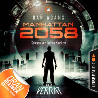 [German] - Manhattan 2058, Folge 4: Der Verrat (Ungekürzt)