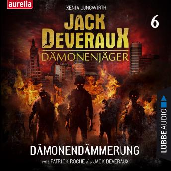 [German] - Dämonendämmerung - Jack Deveraux 6 (Ungekürzt)