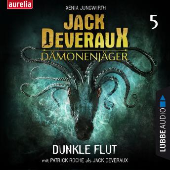 [German] - Dunkle Flut - Jack Deveraux 5 (Inszenierte Lesung)
