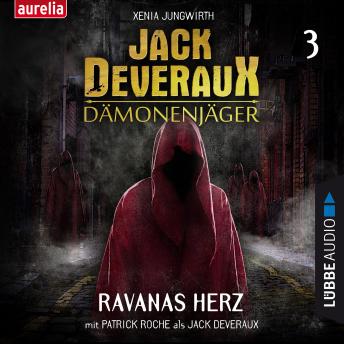 [German] - Ravanas Herz - Jack Deveraux Dämonenjäger 3 (Inszenierte Lesung)