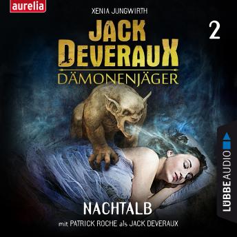[German] - Nachtalb - Jack Deveraux Dämonenjäger 2 (Inszenierte Lesung)