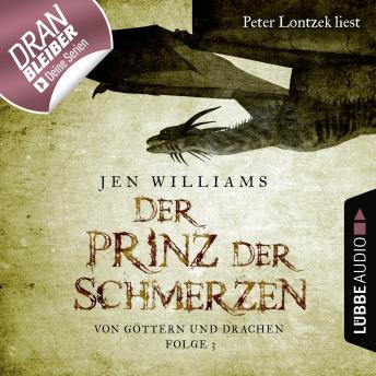 [German] - Der Prinz der Schmerzen - Von Göttern und Drachen - Die Kupfer Fantasy Reihe 3 (Ungekürzt)
