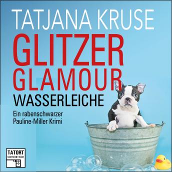 [German] - Glitzer, Glamour, Wasserleiche - Tatort Schreibtisch - Autoren live, Folge 8 (Ungekürzt)