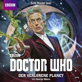 Doctor Who, Der verlorene Planet (Ungekürzt)