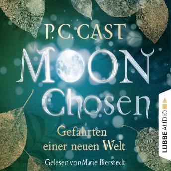 [German] - Moon Chosen - Gefährten einer neuen Welt, Band 1 (Gekürzt)