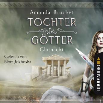 [German] - Glutnacht - Tochter-der-Götter-Trilogie 1 (Ungekürzt)