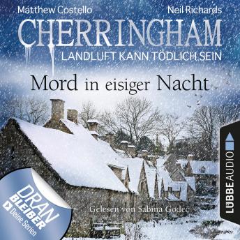 [German] - Cherringham - Landluft kann tödlich sein, Folge 32: Mord in eisiger Nacht (Ungekürzt)