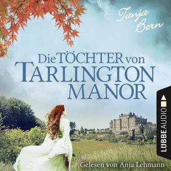 [German] - Die Töchter von Tarlington Manor (Ungekürzt)