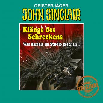 [German] - John Sinclair, Tonstudio Braun, Klänge des Schreckens - Was damals im Studio geschah, Teil 1