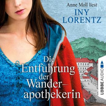 Die Entführung der Wanderapothekerin, Iny Lorentz