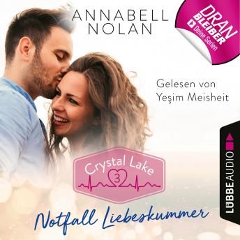 [German] - Crystal Lake, Folge 3: Notfall Liebeskummer (Ungekürzt)