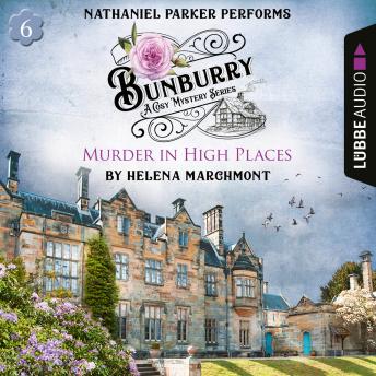 Murder in High Places - Bunburry - A Cosy Mystery Series: A Cosy Shorts Series, Episode 6 (Unabridged)