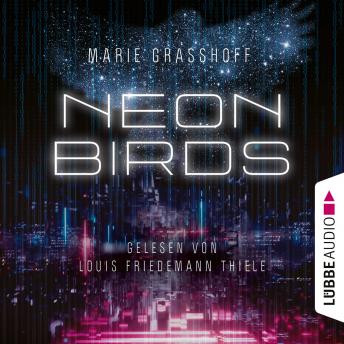 [German] - Neon Birds (Ungekürzt)