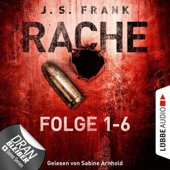 [German] - RACHE - Sammelband: Folge 1-6 (Ungekürzt)
